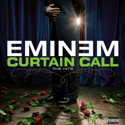 Tracklist & lyrics Eminem - Curtain Call: The Hits