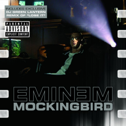 Tracklist & lyrics Eminem - Mockingbird - CD