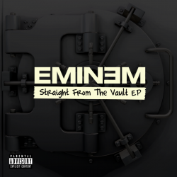 Tracklist & lyrics Eminem - Straight From The Vault EP