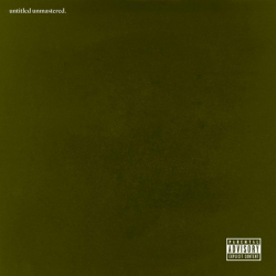 Tracklist & lyrics Kendrick Lamar - untitled unmastered.
