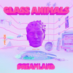 Tracklist & lyrics Glass Animals - Dreamland