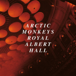 Tracklist & lyrics Arctic Monkeys - Live at the Royal Albert Hall