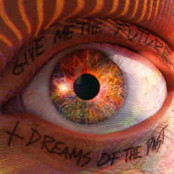 Lista de canciones y letras Bastille - Give Me The Future + Dreams Of The Past