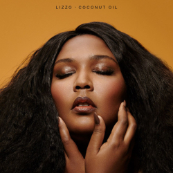 Tracklist & lyrics Lizzo - Coconut Oil