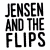 Jensen and The Flips